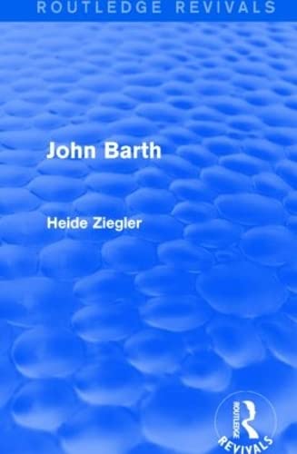 Stock image for John Barth (Routledge Revivals) for sale by Chiron Media