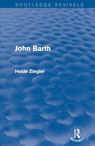 Stock image for John Barth (Routledge Revivals) for sale by Chiron Media