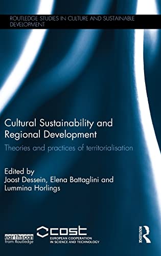 Stock image for Cultural Sustainability and Regional Development: Theories and practices of territorialisation (Routledge Studies in Culture and Sustainable Development) for sale by Chiron Media