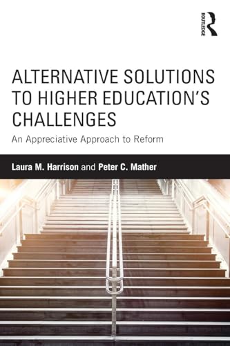 Stock image for Alternative Solutions to Higher Education's Challenges for sale by HPB-Red