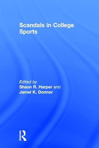 Stock image for Scandals in College Sports for sale by Chiron Media
