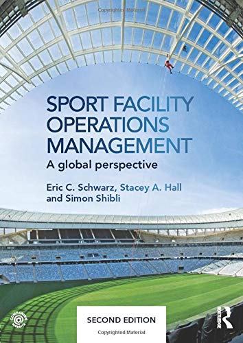 Stock image for Sport Facility Operations Management: A Global Perspective for sale by ThriftBooks-Atlanta