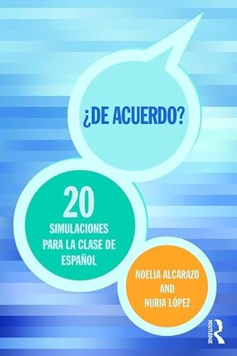 9781138831087: De acuerdo? 20 simulaciones para la clase de espaol