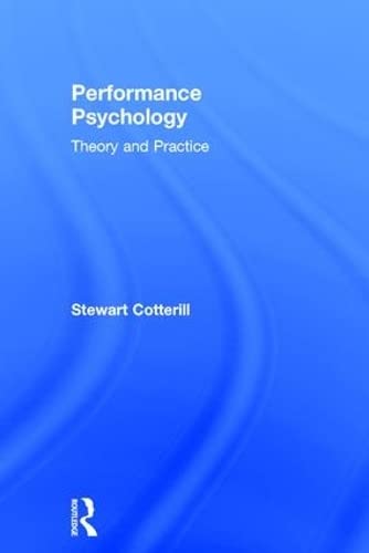 9781138831278: Performance Psychology: Theory and Practice