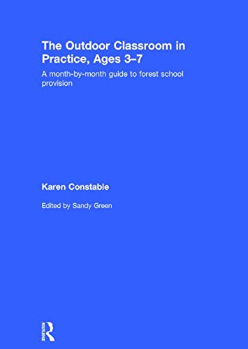 9781138831506: The Outdoor Classroom in Practice, Ages 3-7: A month-by-month guide to forest school provision