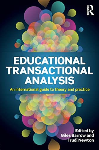 9781138832381: Educational Transactional Analysis: An international guide to theory and practice