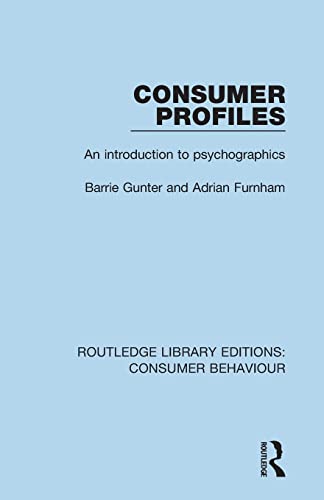 Stock image for Consumer Profiles (RLE Consumer Behaviour): An Introduction to Psychographics (Routledge Library Editions: Consumer Behaviour) for sale by BooksRun