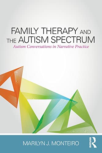 Beispielbild fr Family Therapy and the Autism Spectrum: Autism Conversations in Narrative Practice zum Verkauf von Blackwell's