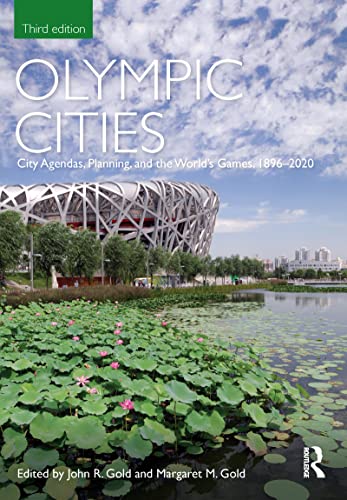 Imagen de archivo de Olympic Cities: City Agendas, Planning, and the World's Games, 1896 - 2020 a la venta por ThriftBooks-Dallas