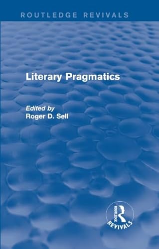 Beispielbild fr Literary Pragmatics (Routledge Revivals) zum Verkauf von Blackwell's