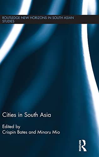 9781138832763: Cities in South Asia