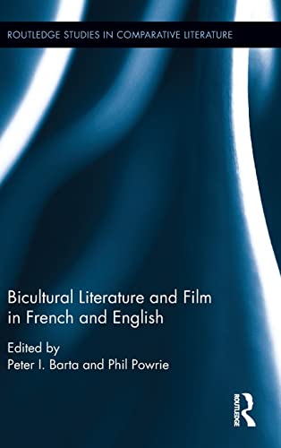 9781138832862: Bicultural Literature and Film in French and English