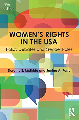 Stock image for Women's Rights in the USA: Policy Debates and Gender Roles for sale by ThriftBooks-Dallas