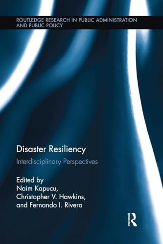 9781138833265: Disaster Resiliency: Interdisciplinary Perspectives