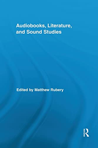 Beispielbild fr Audiobooks, Literature, and Sound Studies zum Verkauf von Blackwell's