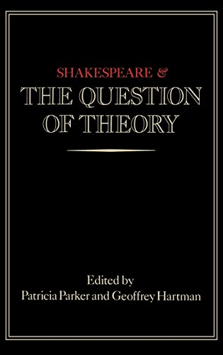 9781138834026: Shakespeare and the Question of Theory