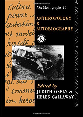 9781138834163: Anthropology and Autobiography