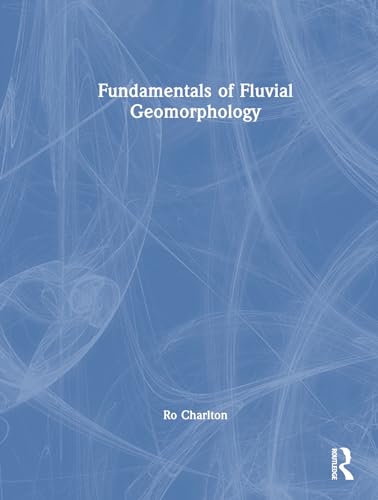 9781138834316: Fundamentals of Fluvial Geomorphology