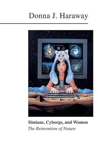 9781138834460: Simians, Cyborgs, and Women: The Reinvention of Nature