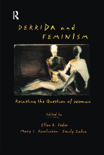 Stock image for Derrida and Feminism: Recasting the Question of Woman for sale by Chiron Media