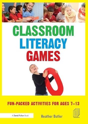 Stock image for Classroom Literacy Games: Fun-packed activities for ages 7-13 for sale by Chiron Media