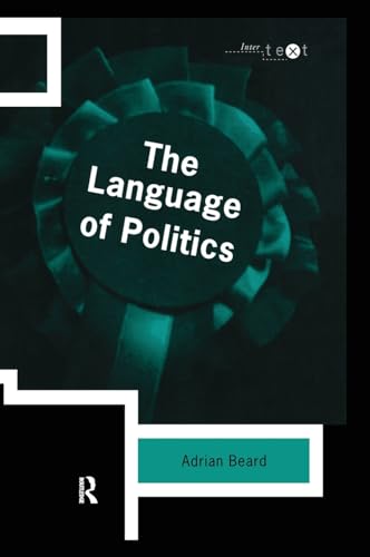 Imagen de archivo de The Language of Politics (Intertext) a la venta por Chiron Media