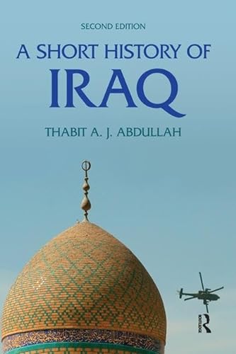 Imagen de archivo de A Short History of Iraq a la venta por Chiron Media