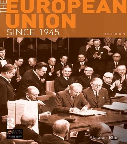 Imagen de archivo de The European Union Since 1945 (Seminar Studies) a la venta por Chiron Media