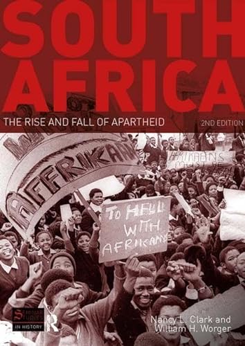 Stock image for South Africa: The Rise and Fall of Apartheid (Seminar Studies) for sale by Mispah books