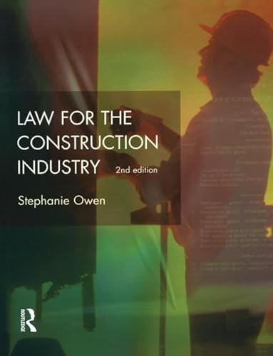 9781138835450: Law for the Construction Industry (Chartered Institute of Building)