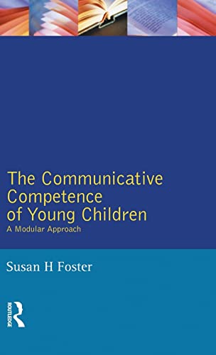 Stock image for The Communicative Competence of Young Children: A Modular Approach (Studies in Language and Linguistics) for sale by Chiron Media