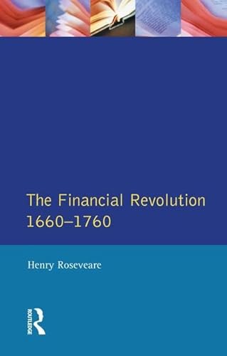 Stock image for Financial Revolution 1660 - 1750, The (Seminar Studies) for sale by Chiron Media