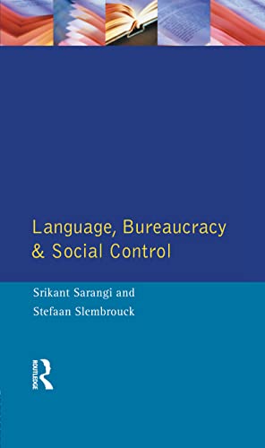 9781138836037: Language, Bureaucracy and Social Control