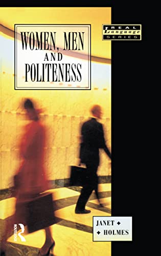 9781138836419: Women, Men and Politeness (Real Language Series)