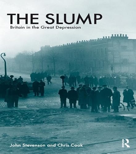 Beispielbild fr The Slump: Britain in the Great Depression zum Verkauf von Chiron Media