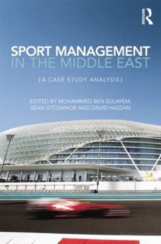 9781138837706: Sport Management in the Middle East: A Case Study Analysis