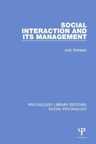 Stock image for 11: Social Interaction and its Management (Psychology Library Editions: Social Psychology) for sale by Chiron Media