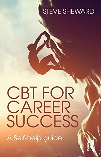 Beispielbild fr CBT for Career Success: A Self-Help Guide zum Verkauf von WorldofBooks