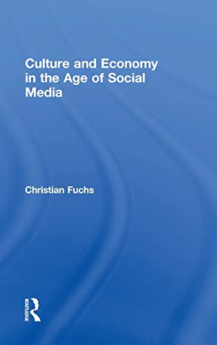 9781138839298: Culture and Economy in the Age of Social Media