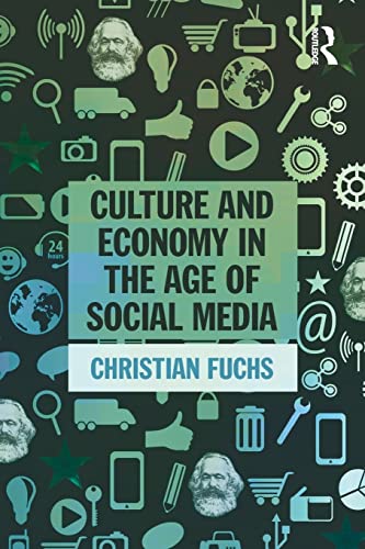 9781138839311: Culture and Economy in the Age of Social Media