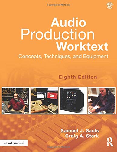 Beispielbild fr Audio Production Worktext : Concepts, Techniques, and Equipment zum Verkauf von Better World Books