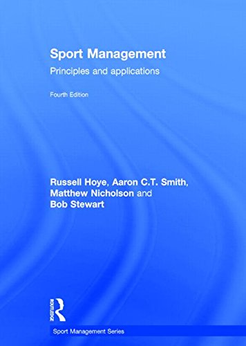 Stock image for Sport Management : Principles and Applications for sale by Better World Books Ltd