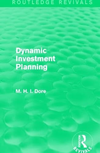 Stock image for Dynamic Investment Planning (Routledge Revivals) for sale by Chiron Media