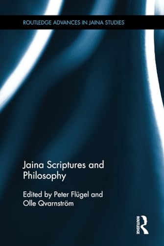 Beispielbild fr Jaina Scriptures and Philosophy (Routledge Advances in Jaina Studies) zum Verkauf von Chiron Media