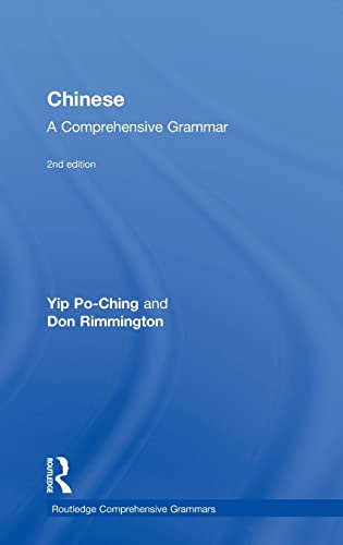 Beispielbild fr Chinese: A Comprehensive Grammar: A Comprehensive Grammar (Routledge Comprehensive Grammars) zum Verkauf von Lucky's Textbooks