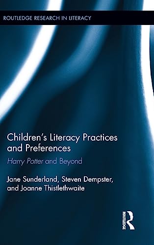 Stock image for Children's Literacy Practices and Preferences: Harry Potter and Beyond: 8 (Routledge Research in Literacy) for sale by WorldofBooks