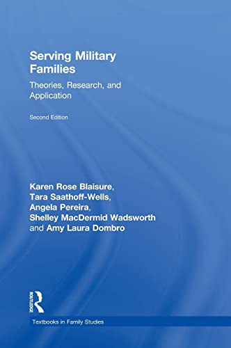 9781138841246: Serving Military Families: Theories, Research, and Application