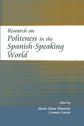 Imagen de archivo de Research on Politeness in the Spanish-Speaking World a la venta por Blackwell's