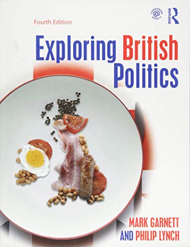 Stock image for Exploring British Politics for sale by Better World Books