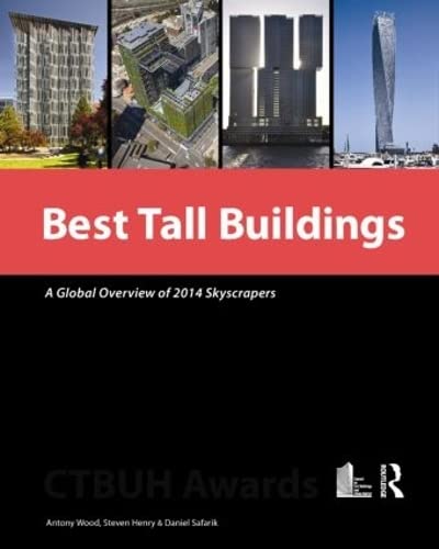 Stock image for Best Tall Buildings: A Global Overview of 2014 Skyscrapers for sale by Half Price Books Inc.